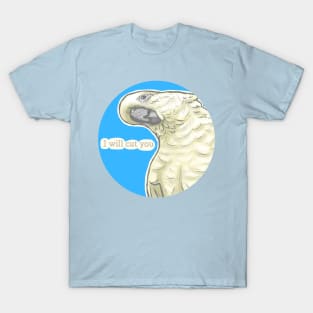 Cut You Cockatoo T-Shirt